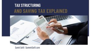 Tax Structuring And Saving Tax Explained