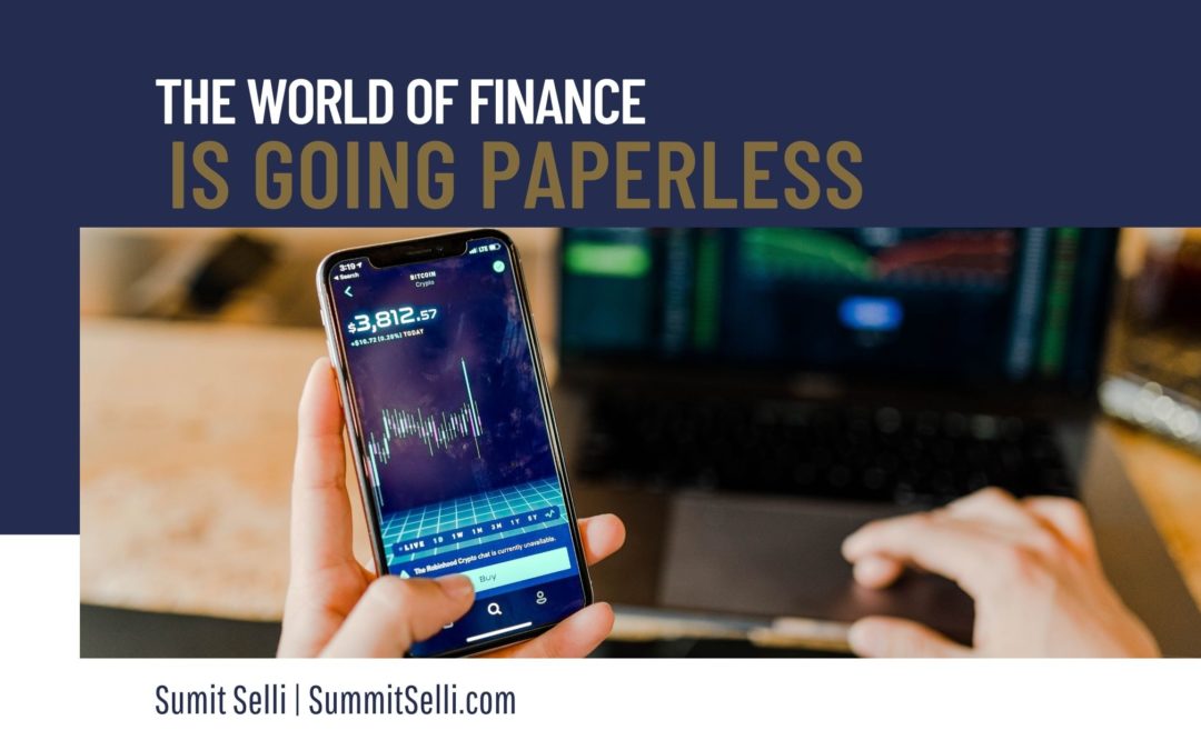 The World of Finance is Going Paperless